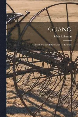 Solon Robinson - Guano, Häftad. Tillgänglighet: Lägg i varukorg