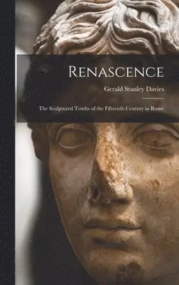 Gerald Stanley Davies - Renascence, Inbunden. Tillgänglighet: Lägg i varukorg