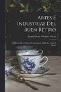 Artes é Industrias del Buen Retiro