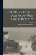 The Story of the American Red Cross in Italy