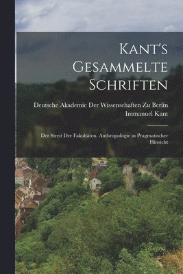Immanuel Kant - Kant's Gesammelte Schriften, Häftad