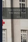 The History of the Small Pox