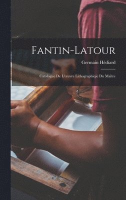 Germain Hédiard - Fantin-Latour, Inbunden. Tillgänglighet: Lägg i varukorg