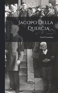 Jacopo Della Quercia ...