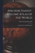 Anchor Handy-Volume Atlas of the World