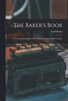 Emil Braun - Baker's Book, Häftad