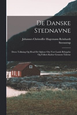 Johannes Christoffer Hage Steenstrup - De Danske Stednavne, Häftad
