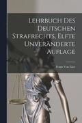Lehrbuch des Deutschen Strafrechts, Elfte unvernderte Auflage