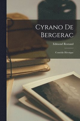 Edmond Rostand - Cyrano De Bergerac, Häftad