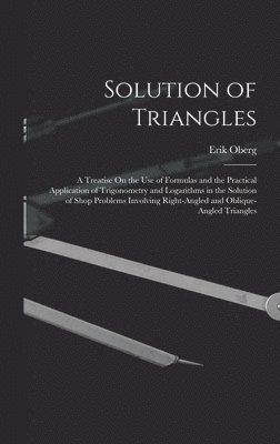 Erik Oberg - Solution of Triangles, Inbunden
