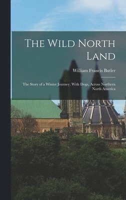 Wild North Land