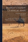 Murray's Handy Classical Maps