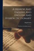 A Hebrew And English And English And Hebrew Dictionary