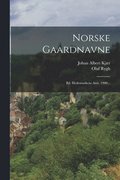 Norske Gaardnavne