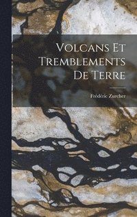 Volcans et Tremblements de Terre
