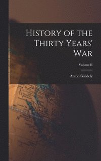 History of the Thirty Years' War; Volume II