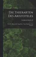 Die Thierarten des Aristoteles