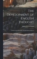 Development of English Thought; A Study In the Economic Interpretation of History