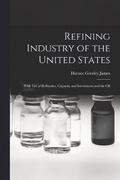 Refining Industry of the United States