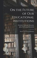 On the Future of Our Educational Institutions