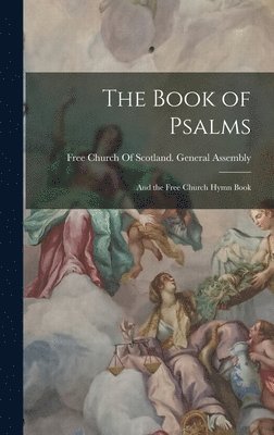 Free Church of Scotland General Asse - Book of Psalms, Inbunden