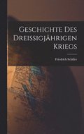 Geschichte Des Dreissigjhrigen Kriegs