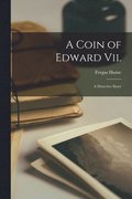 Coin of Edward Vii.