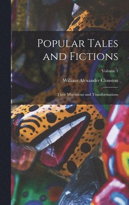 William Alexander Clouston - Popular Tales and Fictions, Inbunden. Tillgänglighet: Tillfälligt slut