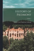 History of Piedmont; Volume 1