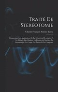 Traite De Stereotomie