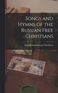 Songs and Hymns of the Russian Free Christians