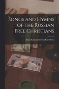Songs and Hymns of the Russian Free Christians