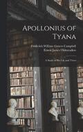 Apollonius of Tyana; a Study of his Life and Times