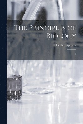 Herbert Spencer - Principles of Biology, Häftad