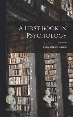 First Book In Psychology, Inbunden