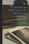 Studies In Practical Life Insurance
