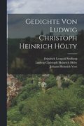 Gedichte von Ludwig Christoph Heinrich Hlty