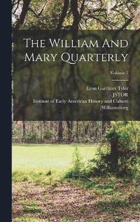 The William And Mary Quarterly; Volume 7