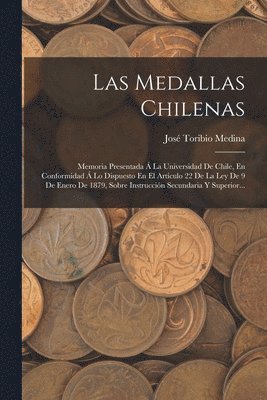 José Toribio Medina - Medallas Chilenas, Häftad. Tillgänglighet: Lägg i varukorg
