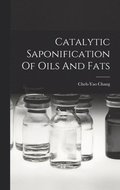 Catalytic Saponification Of Oils And Fats