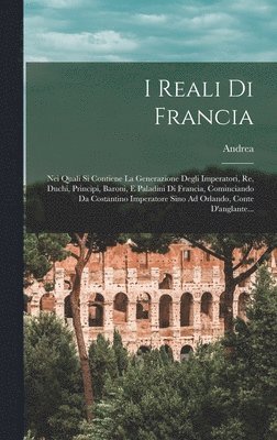 Andrea (Da Barberino) - I Reali Di Francia, Inbunden