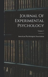 Journal Of Experimental Psychology; Volume 1