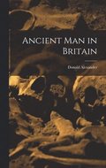 Ancient Man in Britain