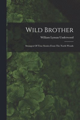 Wild Brother