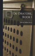 De Oratore, Book I