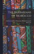 The Barbarians of Morocco
