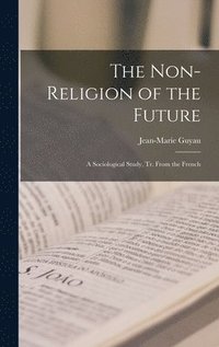 The Non-Religion of the Future