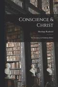 Conscience & Christ