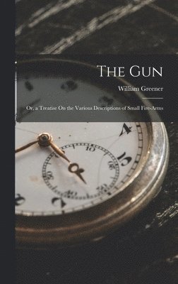 William Greener - Gun, Inbunden. Tillgänglighet: Lägg i varukorg