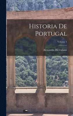 Alexandre Herculano - Historia De Portugal; Volume 1, Inbunden. Tillgänglighet: Lägg i varukorg